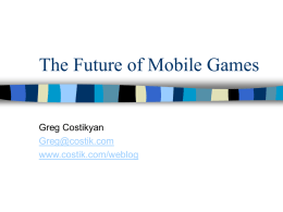 The Future of Mobile Games
