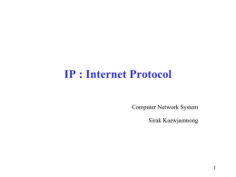 IP : Internet Protocol