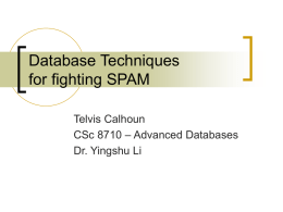 Database Techniques for fight SPAM