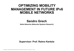 OPTIMIZING MOBILITY MANAGEMENT IN FUTURE IPv6 MOBILE