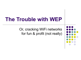 Slideshow: The Trouble with WEP