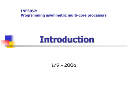 INF5062: Programming asymmetric multi