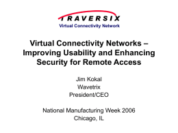 Presentation - Traversix Virtual Connectivity Network