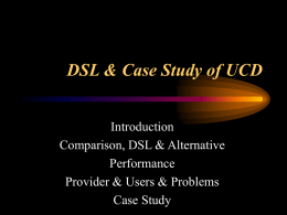 DSL & Case Study of UCD
