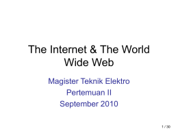 The Internet & The World Wide Web