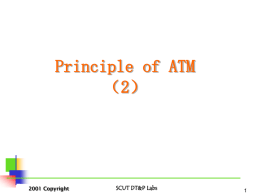 5. ATM Adaptation Layer 2001 Copyright 5