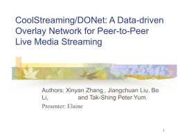 CoolStreaming - Network and System Laboratory