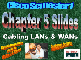 CCNA1 3.0-05 Cabling LANs and WANs