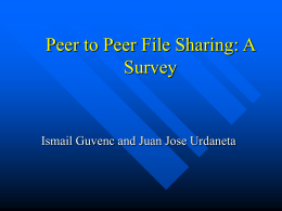 Peer to Peer File Sharing: A Survey