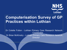Computerisation Survey of GP Practices within Lothian