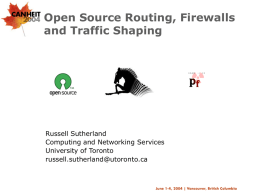 Open Source Routing, Firewalls and Traffic Shaping