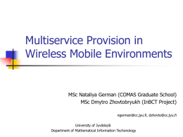 Multiservice provision in wireless mobile environments