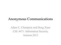 Overview of Anonymous Communications