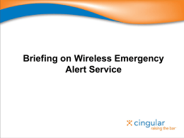 Briefing on Wireless Emergency Alert Service