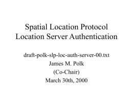 Spatial Location Protocol Location Server Authentication