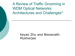 A Review of Traffic Grooming in WDM Optical Networks