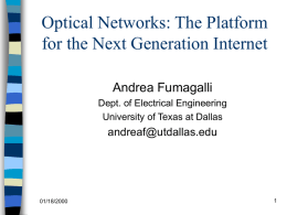 Optical Networks: The Platform for the Next Generation