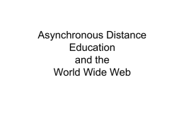 Asynchronous Distance Education and the World Wide Web