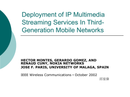Deployment Of IP Multimedia Streaming Services In Third