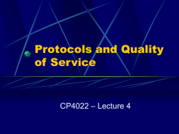 Protocols and Quality of Service