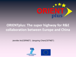 ORIENTplus: The super highway for R&E collaboration between