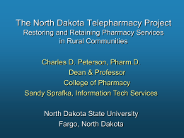 Implementing Telepharmacy in North Dakota: Saving