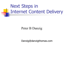 Ideas for Next Generation Content Delivery