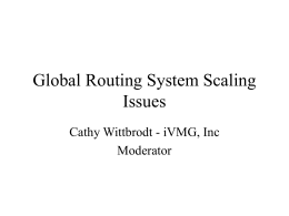 Global Routing System Scaling Issues: Original Preposition