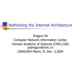 Jingguo GE New Internet Architecture CNIC, CAS