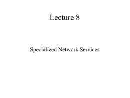 Specialized network services