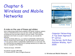 Chapter 6 slides, Computer Networking, 3rd edition