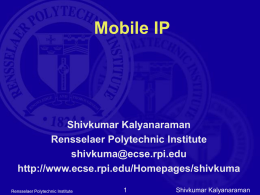 Mobile IP - ECSE - Rensselaer Polytechnic Institute