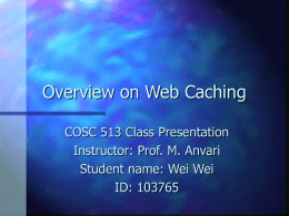 Overview on Web Caching