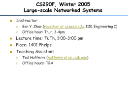 CS290F, Winter 2004 Large-scale Networked Systems