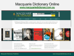 Macquarie Dictionary Online www.macquariedictionary.com.au
