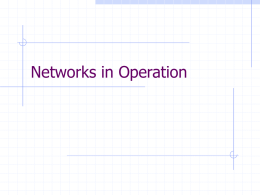 Networks in Operation