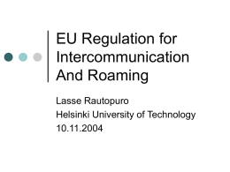 EU Regulation for Intercommunication and Roaming