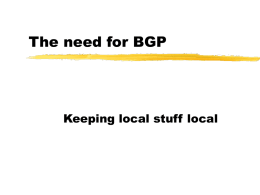 The need for BGP