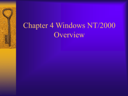 Chapter 4 Windows NT