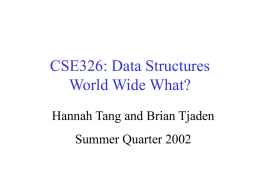 CSE326: Data Structures World Wide What?