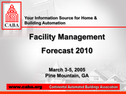 Facility Management Forecast 2010 March 3-5, 2005 Pine