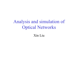 Analysis and Simulation of Optical Networks