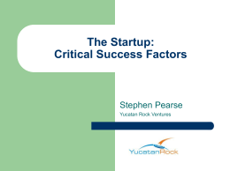 Critical Success Factors - Nuts and Bolts of New Ventures