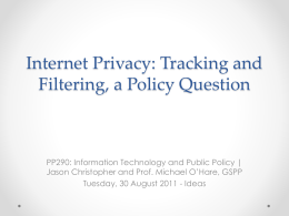 Internet Privacy: Tracking and Filtering, a Policy