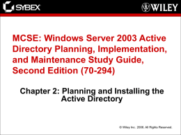 Chapter 2: Planning and Installing the Active Directory