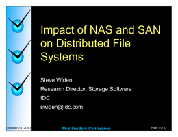 The Impact of NAS and SAN on Distributed File Systems