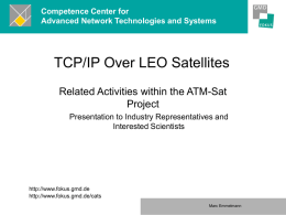 TCP/IP Over LEO Satellites - of Marc Emmelmann (www