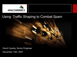 Using Traffic Shaping to Combat Spam