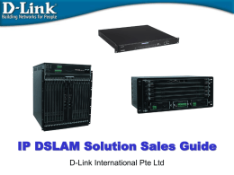 D-Link IP DSLAM Solution Sales Guide