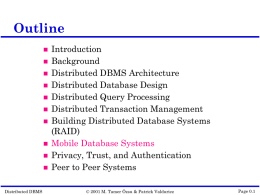 Distributed Database Management Systems © 1994 M. Tamer Özsu